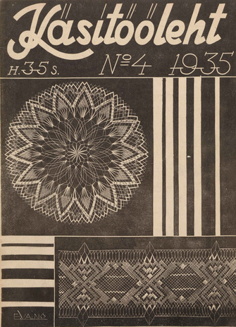 Käsitööleht : naiste käsitöö ja kodukaunistamise ajakiri ; 4 1935-04-26