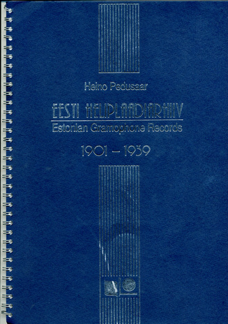 Eesti heliplaadiarhiiv 1901-1939. 01