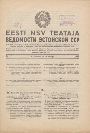 Eesti NSV Teataja = Ведомости Эстонской ССР ; 7 1946-01-26