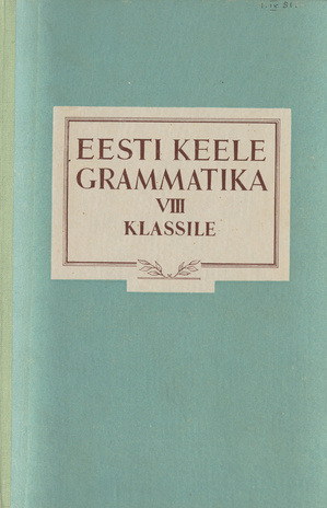 Eesti keele grammatika VIII klassile