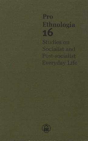 Studies on socialist and post-socialist everyday life