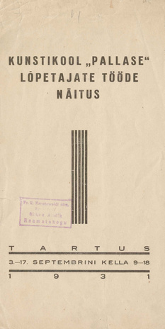 Kunstikool "Pallase" lõpetajate tööde näitus : Tallinn 1931 : Kataloog