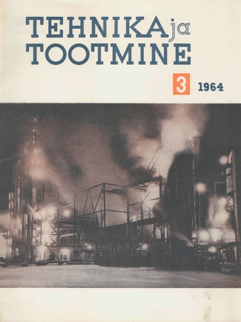 Tehnika ja Tootmine ; 3 1964-03