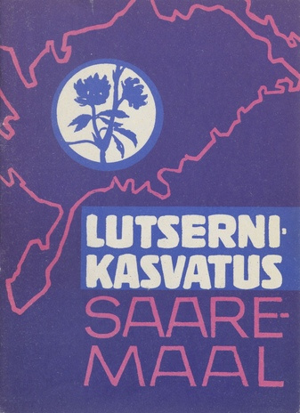 Lutsernikasvatus Saaremaal 