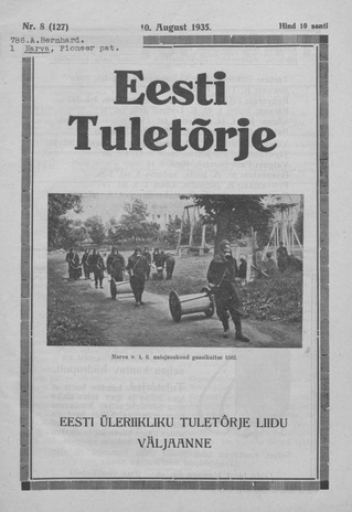 Eesti Tuletõrje : tuletõrje kuukiri ; 8 (127) 1935-08-10