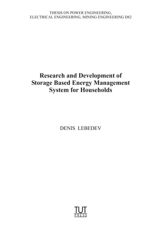 Research and development of storage based energy management system for households = Energiasalvestil põhineva energiahaldussüsteemi uurimine ja väljatöötamine kodumajapidamistele 