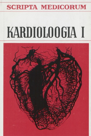 Kardioloogia. I (Scripta medicorum ; 1979)