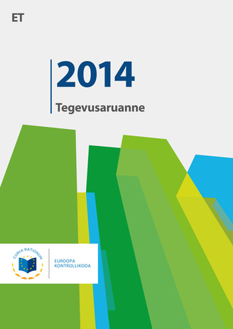 Tegevusaruanne (Euroopa Kontrollikoda) ; 2014
