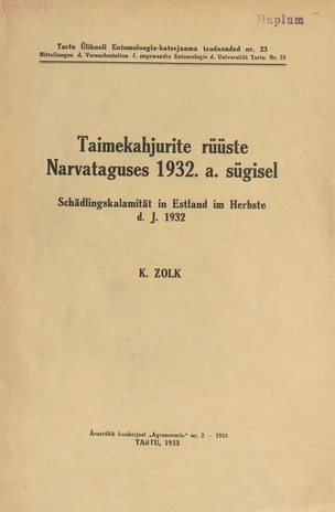 Taimekahjurite rüüste Narvataguses 1932. a. sügisel = Schädlingskalamität in Estland im Herbste d. J. 1932