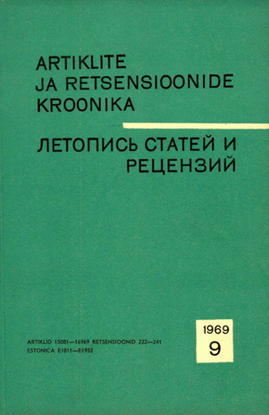 Artiklite ja Retsensioonide Kroonika = Летопись статей и рецензий ; 9 1969-09