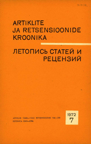 Artiklite ja Retsensioonide Kroonika = Летопись статей и рецензий ; 7 1972-07