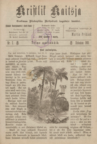 Kristlik Kaitsja : Eesti metodistide häälekandja ; 7 1921-07