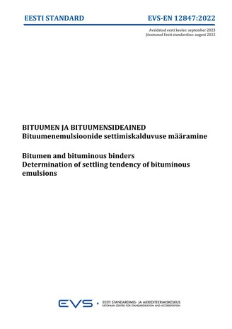 EVS-EN 12847:2022 Bituumen ja bituumensideained : bituumenemulsioonide settimiskalduvuse määramine = Bitumen and bituminous binders : determination of settling tendency of bituminous emulsions 