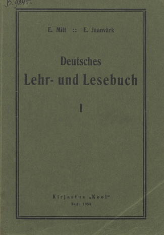 Deutsches Lehr- und Lesebuch. keskkooli 1. klassi kursus / I