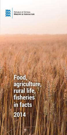 Food, agriculture, rural life, fisheries in facts ; 2014