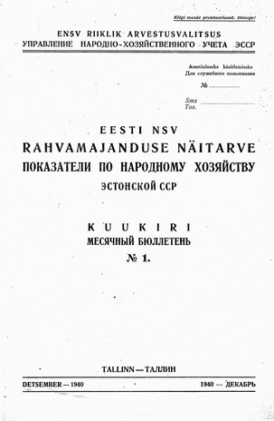 Eesti NSV Rahvamajanduse Plaani Täitmise Põhinäitarve ; 1 1940-12