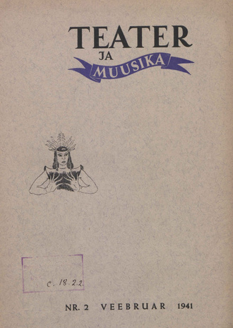Teater ja Muusika ; 2 1941-02