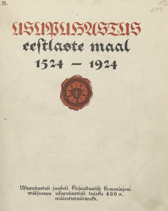 Usupuhastus eestlaste maal, 1524-1924