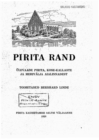 Pirita rand : ülevaade Pirita, Kose-Kallaste ja Merivälja aialinnadest ; 1 (Pirita Kaunistamise Seltsi väljaanne)