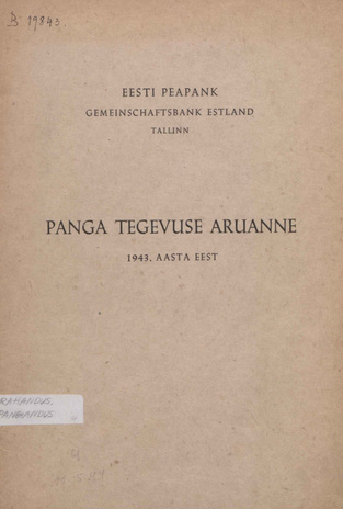 Eesti Peapank : panga tegevuse aruanne 1943. aasta eest