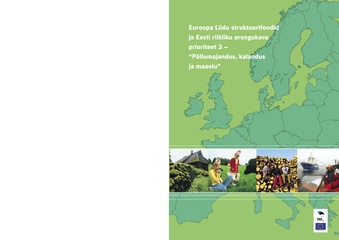 Euroopa Liidu struktuurifondid ja Eesti riikliku arengukava prioriteet 3 - "Põllumajandus, kalandus ja maaelu"