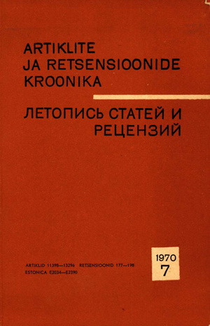 Artiklite ja Retsensioonide Kroonika = Летопись статей и рецензий ; 7 1970-07