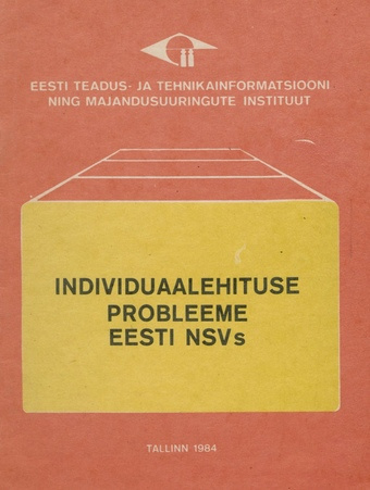 Individuaalehituse probleeme Eesti NSV-s 