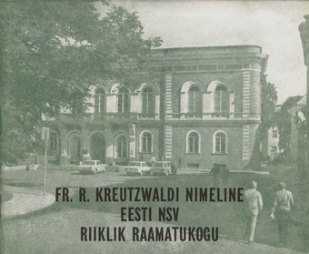 Fr. R. Kreutzwaldi nimeline Eesti NSV Riiklik Raamatukogu : teatmik 