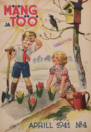 Mäng ja Töö : ajakiri oktoobrilastele ; 4 1941-04