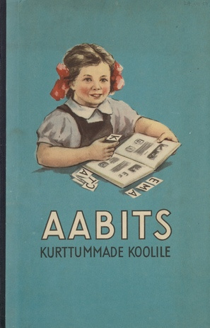 Aabits : kurttummade koolile