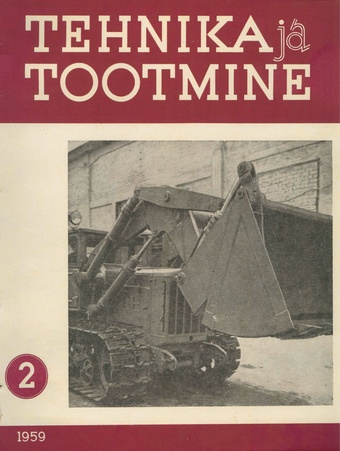 Tehnika ja Tootmine ; 2 1959-02