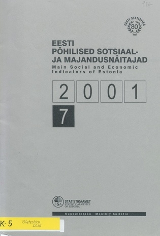 Eesti põhilised sotsiaal- ja majandusnäitajad = Main social and economic indicators of Estonia ; 7 2001-08