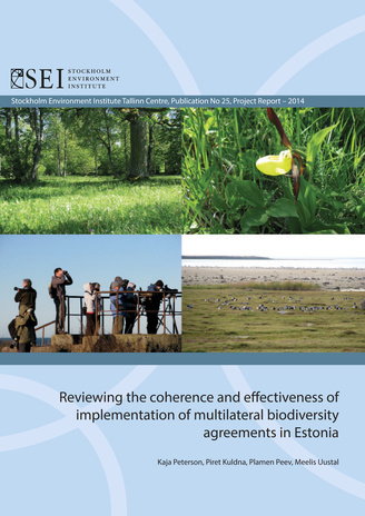 Reviewing the coherence and effectiveness of implementation of multilateral biodiversity agreements in Estonia : [project report] 