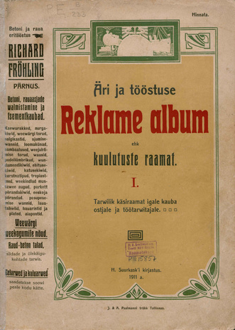 Äri ja tööstuse Reklame album ehk kuulutuste raamat ; 1 1911