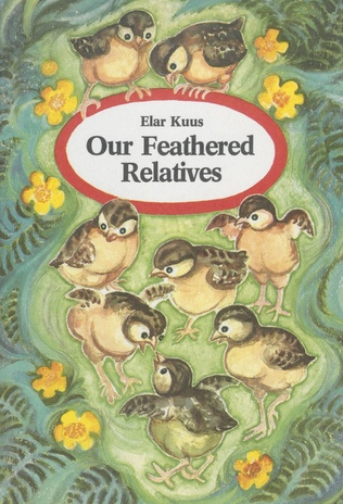 Our feathered relatives : [stories] 