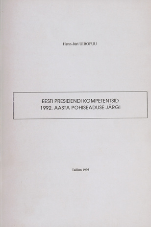 Eesti presidendi kompetentsid 1992. aasta põhiseaduse järgi