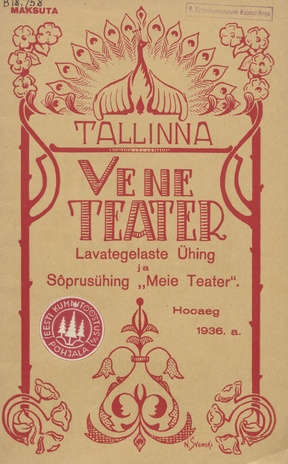Tallinna Vene Teater : Lavategelaste Ühing ja Sõprusühing &quot;Meie Teater&quot; : hooaeg 1936. a.