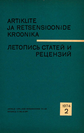 Artiklite ja Retsensioonide Kroonika = Летопись статей и рецензий ; 2 1974-02