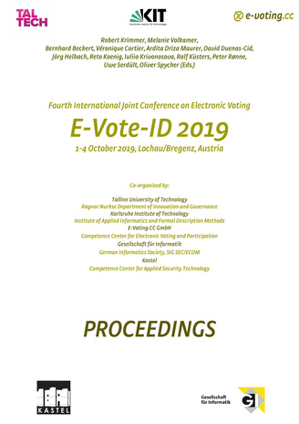 Fourth International Joint Conference on Electronic Voting : E-Vote-ID 2019, 1-4 October 2019, Lochau/Bregenz, Austria