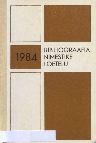 Bibliograafianimestike loetelu 1984 = Указатель библиографических пособий 1984 