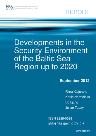 Developments in the Security Environment of the Baltic Sea Region up to 2020