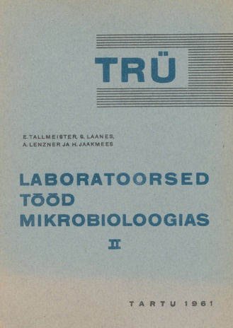 Laboratoorsed tööd mikrobioloogias. 2. [osa]