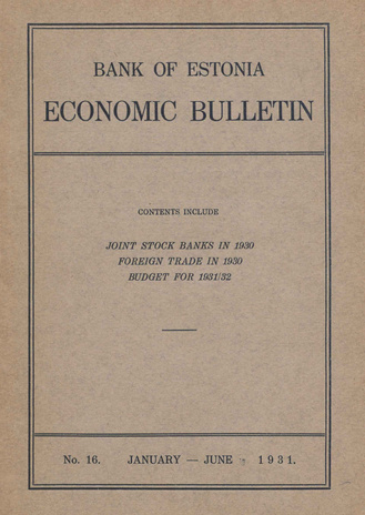 Economic bulletin : Bank of Estonia ; 16 1931-01/06