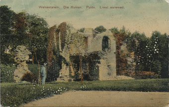 Weissenstein : die Ruinen = Paide : lossi waremed