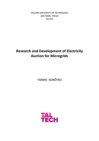 Research and development of electricity auction for microgrids = Mikrovõrkude elektrioksjoni uurimine ja väljatöötamine 