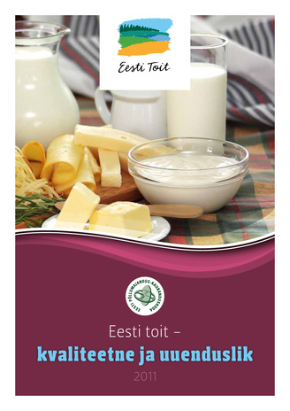 Eesti toit - kvaliteetne ja uuenduslik