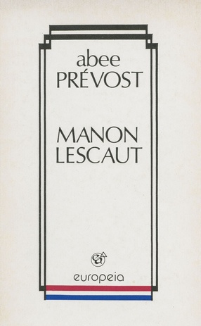 Manon Lescaut : [romaan] 