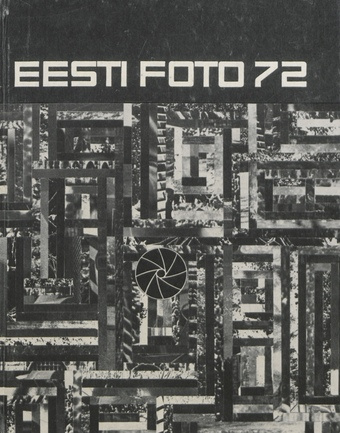 Eesti foto 72 : [fotoalbum]