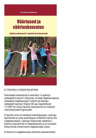 Väärtused ja väärtuskasvatus : valikud ja võimalused 21. sajandi Eesti ja Soome koolis  