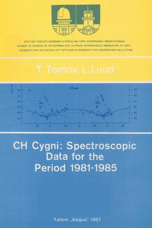 CH Cygni : spectroscopic data for the period 1981-1985 (W. Struve nimeline Tartu Astrofüüsika Observatoorium. Teated ; 1987, 86)